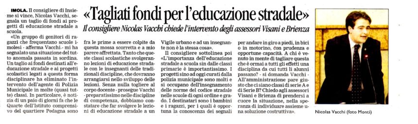 TAGLI ALL’EDUCAZIONE STRADALE IN CLASSE: LA DENUNCIA DI NICOLAS VACCHI (ISV)  IL CONSIGLIERE VACCHI DI INSIEME SI VINCE PORTAVOCE DELL’APPELLO DEI GENITORI CHE NON ACCETTANO I TAGLI AI PROGETTI SCOLASTICI DELLA MUNICIPALE