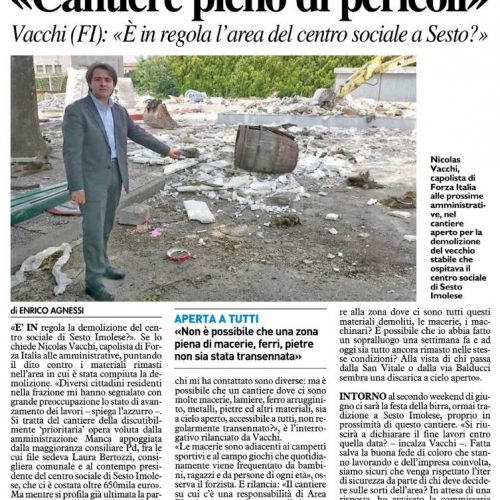 Cantiere pieno di pericoli. Vacchi (FI): “È in regola l’area del centro sociale a Sesto?”