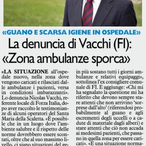 NICOLAS VACCHI (FI): ALL’OSPEDALE NUOVO, I PAZIENTI PASSANO TRA SPORCIZIA E DEGRADO? IL DG ROSSI VERIFICHI E RISOLVA