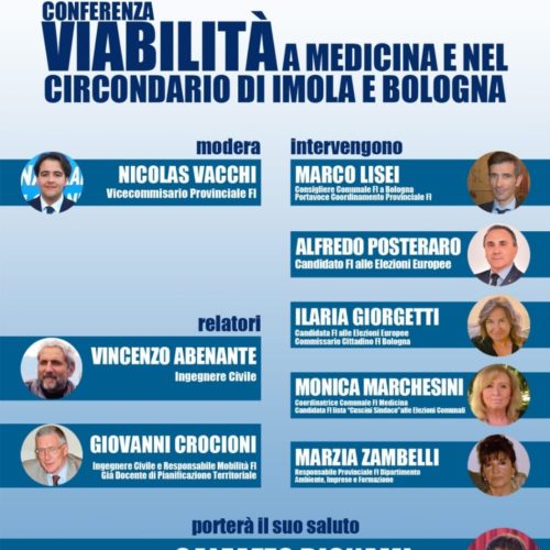 FORZA ITALIA: CONVEGNO SULLA VIABILITA’ A MEDICINA E NEL CIRCONDARIO DI IMOLA E BOLOGNA PRESENTI DIRIGENTI E CANDIDATI DI FORZA ITALIA PER LE AMMINISTRATIVE E LE EUROPEE