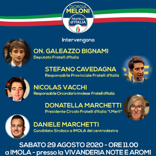 Agli organi di informazione. Siete invitati alla APERTURA DELLA CAMPAGNA ELETTORALE DIFRATELLI D’ITALIA IMOLA: “Il vero cambiamento a Imola è ancora possibile!”