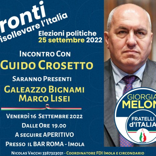 Fratelli d’Italia – Conferenza Stampa con Guido Crosetto a Imola – Bar Roma Venerdì 16/9/22